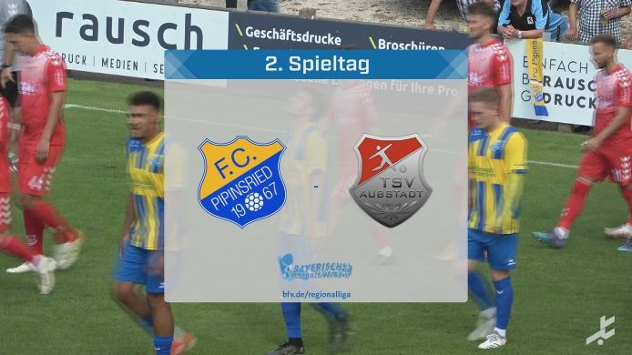 FC Pipinsried - TSV Aubstadt, 2:5